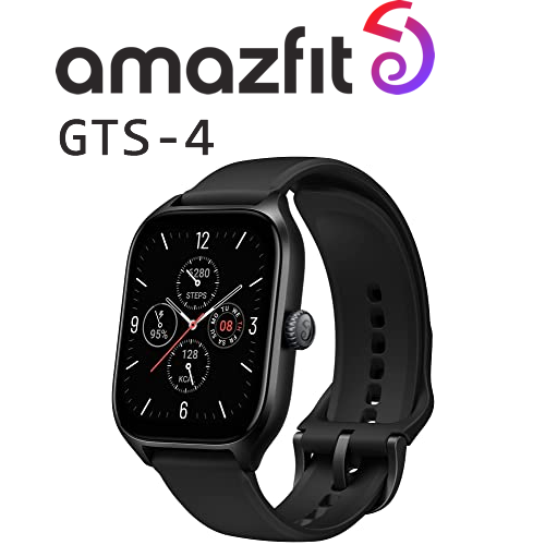 Amazfit GTS 4 original review and opinions